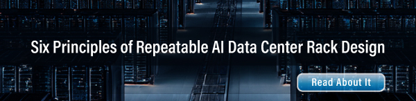 Six Principles of Repeatable AI Data Center Rack Design